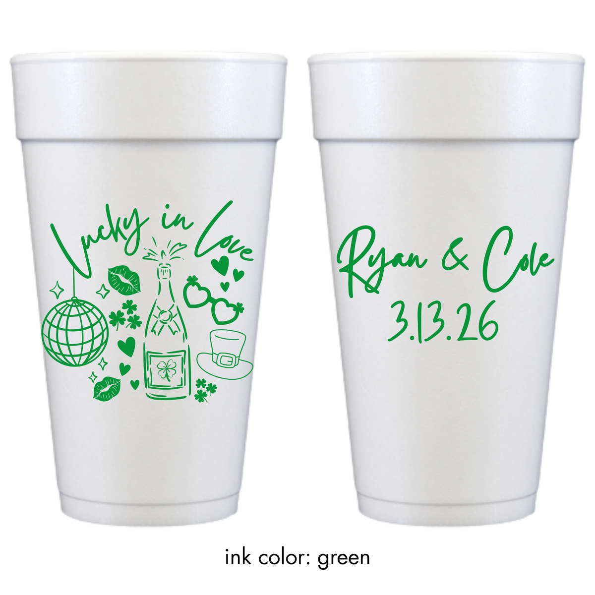 Lucky in Love Foam Cups
