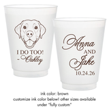 I Do Too! Pet Frosted Cups